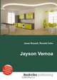 Jayson Vemoa, Jesse Russell,Ronald Cohn 