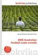 2006 Australian football code crowds, Jesse Russell,Ronald Cohn 