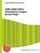 1999–2000 UEFA Champions League group stage, Jesse Russell,Ronald Cohn 