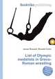 List of Olympic medalists in Greco-Roman wrestling, Jesse Russell,Ronald Cohn 