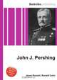 John J. Pershing, Jesse Russell,Ronald Cohn 