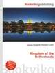 Kingdom of the Netherlands, Jesse Russell,Ronald Cohn 