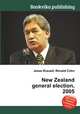 New Zealand general election, 2005, Jesse Russell,Ronald Cohn 