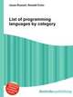 List of programming languages by category, Jesse Russell,Ronald Cohn 