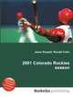 2001 Colorado Rockies season, Jesse Russell,Ronald Cohn 