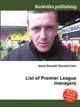 List of Premier League managers, Jesse Russell,Ronald Cohn 