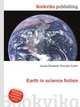 Earth in science fiction, Jesse Russell,Ronald Cohn 