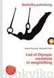 List of Olympic medalists in weightlifting, Jesse Russell,Ronald Cohn 