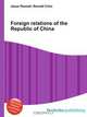 Foreign relations of the Republic of China, Jesse Russell,Ronald Cohn 