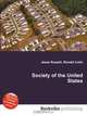 Society of the United States, Jesse Russell,Ronald Cohn 