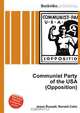 Communist Party of the USA (Opposition), Jesse Russell,Ronald Cohn 