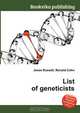List of geneticists, Jesse Russell,Ronald Cohn 