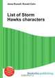 List of Storm Hawks characters, Jesse Russell,Ronald Cohn 