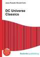 DC Universe Classics, Jesse Russell,Ronald Cohn 