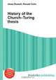 History of the Church–Turing thesis, Jesse Russell,Ronald Cohn 