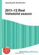 2011–12 Real Valladolid season, Jesse Russell,Ronald Cohn 