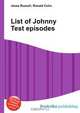 List of Johnny Test episodes, Jesse Russell,Ronald Cohn 
