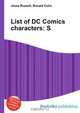 List of DC Comics characters: S, Jesse Russell,Ronald Cohn 