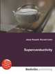Superconductivity, Jesse Russell,Ronald Cohn 