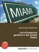 List of botanical gardens in the United States, Jesse Russell,Ronald Cohn 
