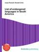 List of endangered languages in South America, Jesse Russell,Ronald Cohn 
