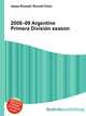 2008–09 Argentine Primera Division season, Jesse Russell,Ronald Cohn 