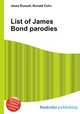 List of James Bond parodies, Jesse Russell,Ronald Cohn 