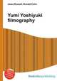 Yumi Yoshiyuki filmography, Jesse Russell,Ronald Cohn 