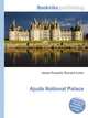 Ajuda National Palace, Jesse Russell,Ronald Cohn 