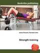 Strength training, Jesse Russell,Ronald Cohn 