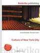 Culture of New York City, Jesse Russell,Ronald Cohn 