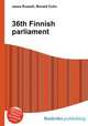 36th Finnish parliament, Jesse Russell,Ronald Cohn 
