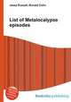 List of Metalocalypse episodes, Jesse Russell,Ronald Cohn 