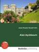 Alan Ayckbourn, Jesse Russell,Ronald Cohn 