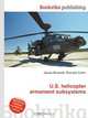U.S. helicopter armament subsystems, Jesse Russell,Ronald Cohn 