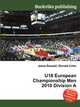 U18 European Championship Men 2010 Division A, Jesse Russell,Ronald Cohn 