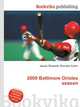 2009 Baltimore Orioles season, Jesse Russell,Ronald Cohn 