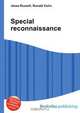 Special reconnaissance, Jesse Russell,Ronald Cohn 