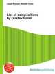 List of compositions by Gustav Holst, Jesse Russell,Ronald Cohn 