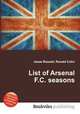 List of Arsenal F.C. seasons, Jesse Russell,Ronald Cohn 