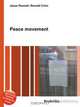 Peace movement, Jesse Russell,Ronald Cohn 