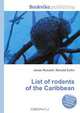 List of rodents of the Caribbean, Jesse Russell,Ronald Cohn 