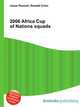 2006 Africa Cup of Nations squads, Jesse Russell,Ronald Cohn 
