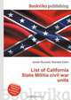 List of California State Militia civil war units, Jesse Russell,Ronald Cohn 