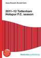 2011–12 Tottenham Hotspur F.C. season, Jesse Russell,Ronald Cohn 