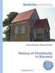 History of Christianity in Slovakia, Jesse Russell,Ronald Cohn 