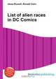List of alien races in DC Comics, Jesse Russell,Ronald Cohn 