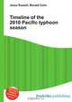 Timeline of the 2010 Pacific typhoon season, Jesse Russell,Ronald Cohn 