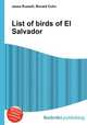 List of birds of El Salvador, Jesse Russell,Ronald Cohn 