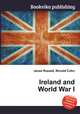 Ireland and World War I, Jesse Russell,Ronald Cohn 